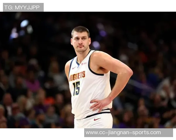 约基奇拒绝今夏续约希望留在掘金明夏可获7700万合同