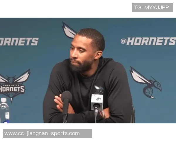 黄蜂主帅称赞三球防守表现认为其拼劲能激励全队士气